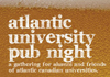 Atlantic University Pub Night